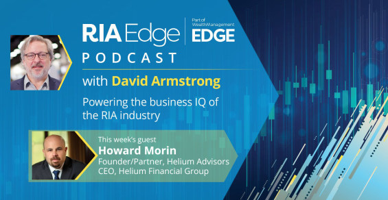 RIA Edge Podcast: Helium Advisors' Tax-Optimized Approach to Building Wealth
