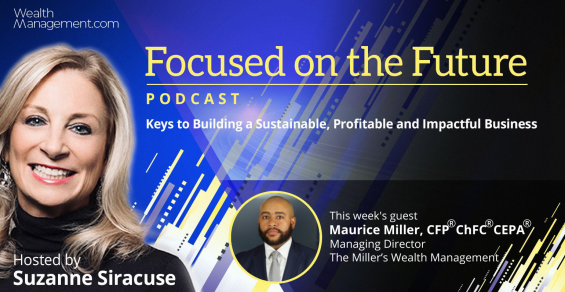 Focused on the Future: Maurice Miller on Rethinking New Financial Advisor Compensation
