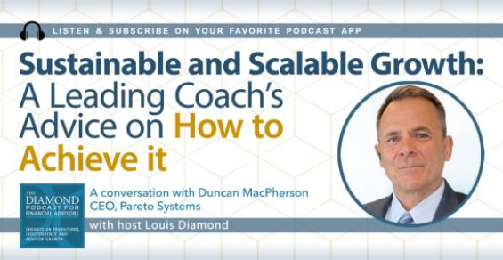 Diamond Podcast for Financial Advisors: How to Achieve Sustainable and Scalable Growth