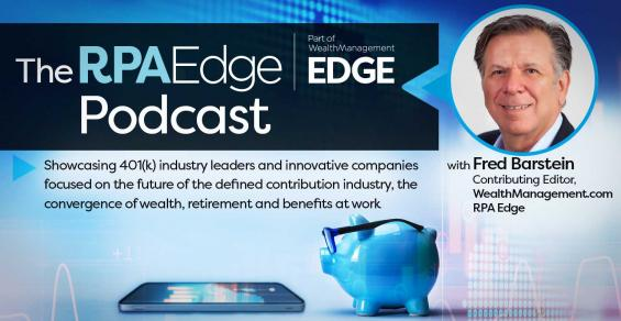RPA Edge Podcast: Voya Financial’s Charlie Nelson on Optimizing Financial Planning