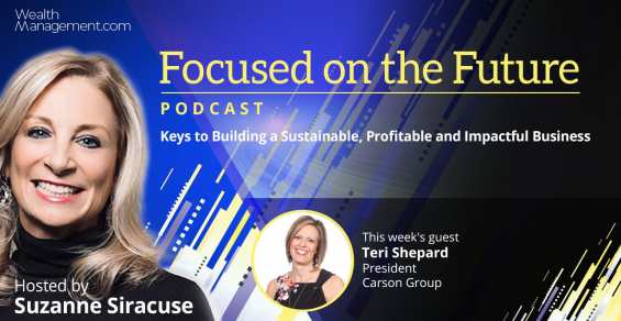 Focused on the Future: Teri Shepard on the Key to Advancing Women in Wealth Management