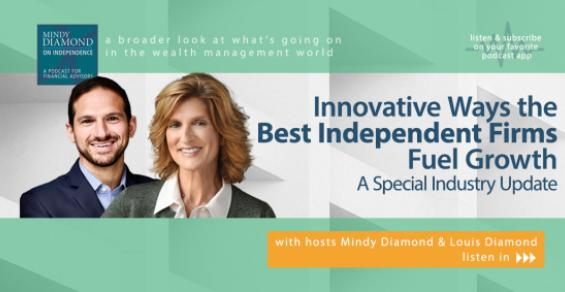 Mindy Diamond on Independence: Innovative Ways the Best Independent Firms Fuel Growth