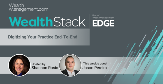 The WealthStack Podcast: Digitizing Your Practice End-To-End with Jason Pereira