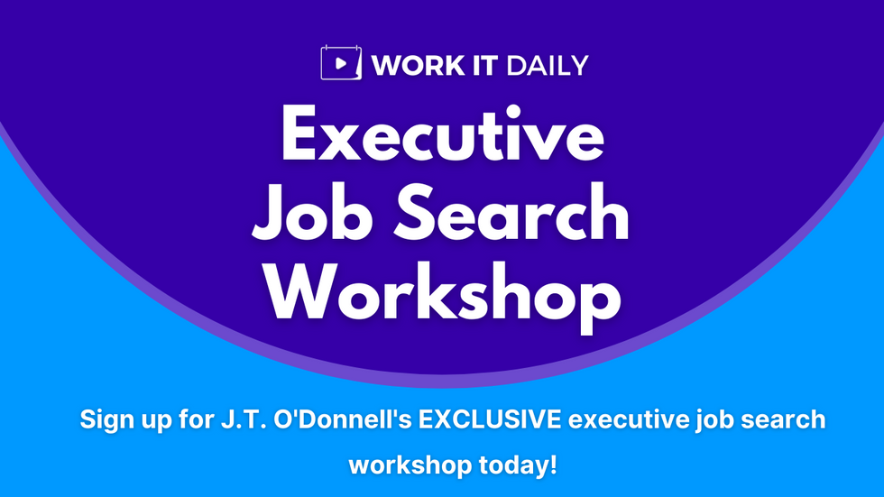 Exclusive Executive Job Search Workshop With J.T. O’Donnell