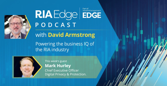 RIA Edge Podcast: Mark Hurley Looks to the Future of Wealth Management and Sees a Jungle